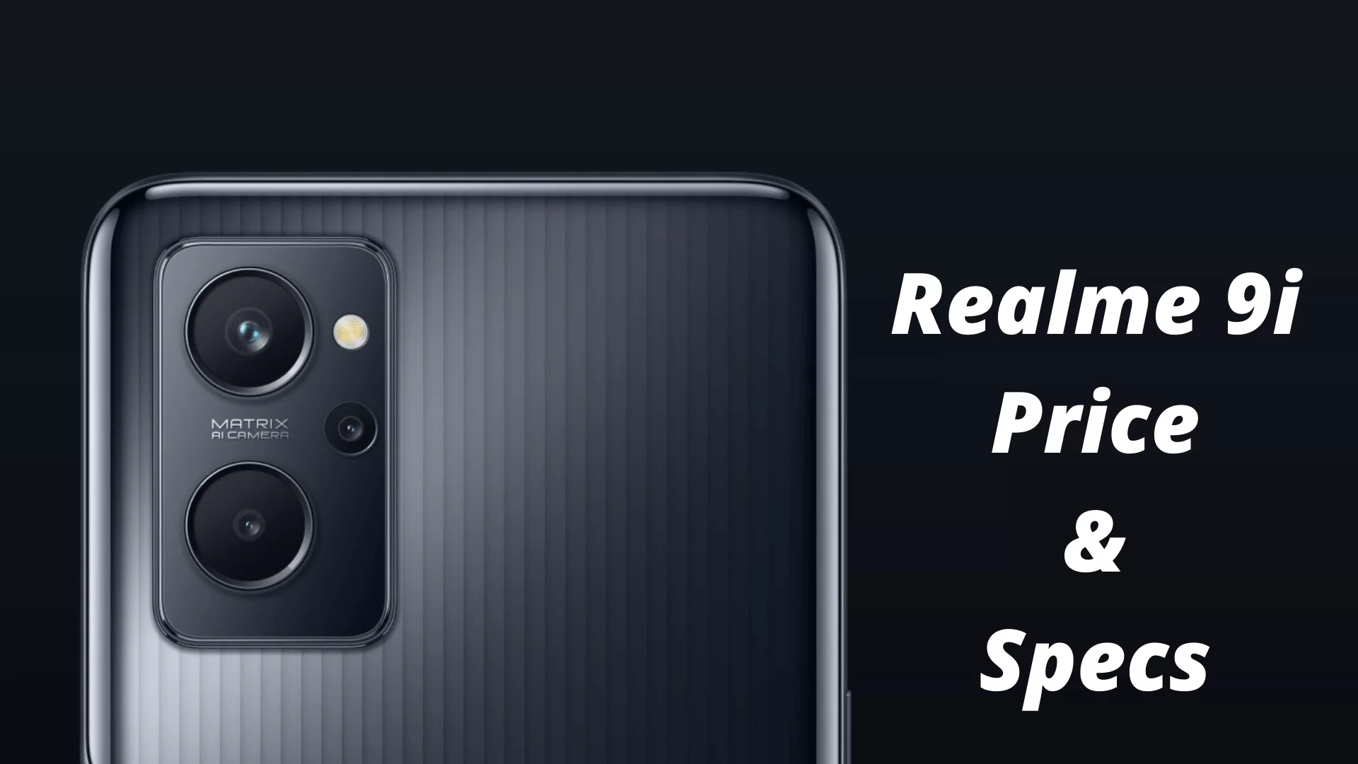 Realme 9i launching soon in India: Check Specs & Price